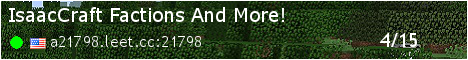 Banner for IsaacCraft Factions And More! server