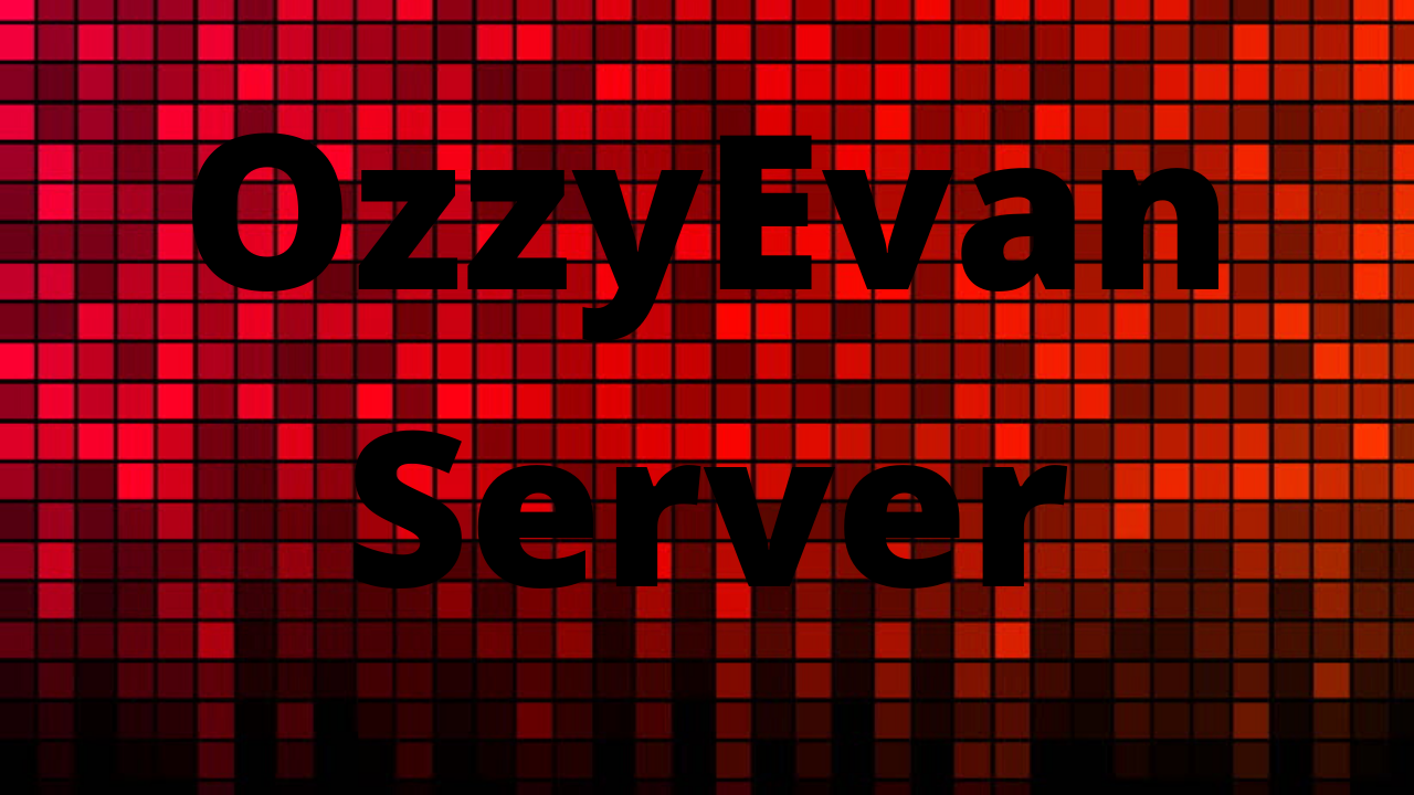 Banner for OzzyEvan server