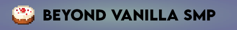 Banner for Beyond Vanilla server
