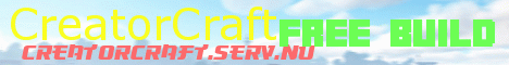 Banner for CreatorCraft! (BUILDERS NEEDED!) server