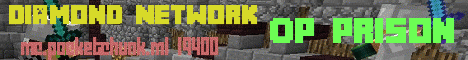Banner for Diamond Network | OP Prison server