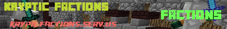 minecraft servers - Kryptic Factions ? Family Friendly ?